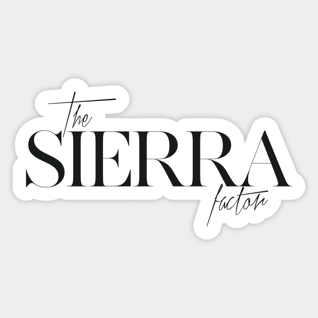 The Sierra Factor Sticker by TheXFactor